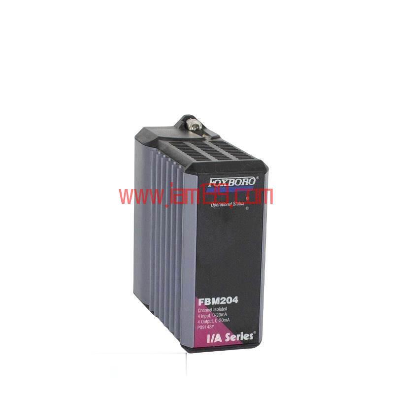 
Foxboro FBM204 接口模块 - 工业自动化先进控制方案